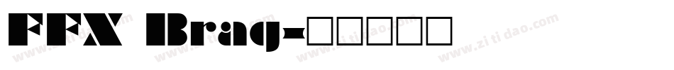 FFX Brag字体转换